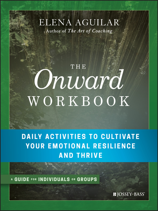 Title details for The Onward Workbook by Elena Aguilar - Wait list